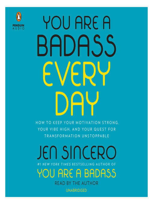 Title details for You Are a Badass Every Day by Jen Sincero - Available